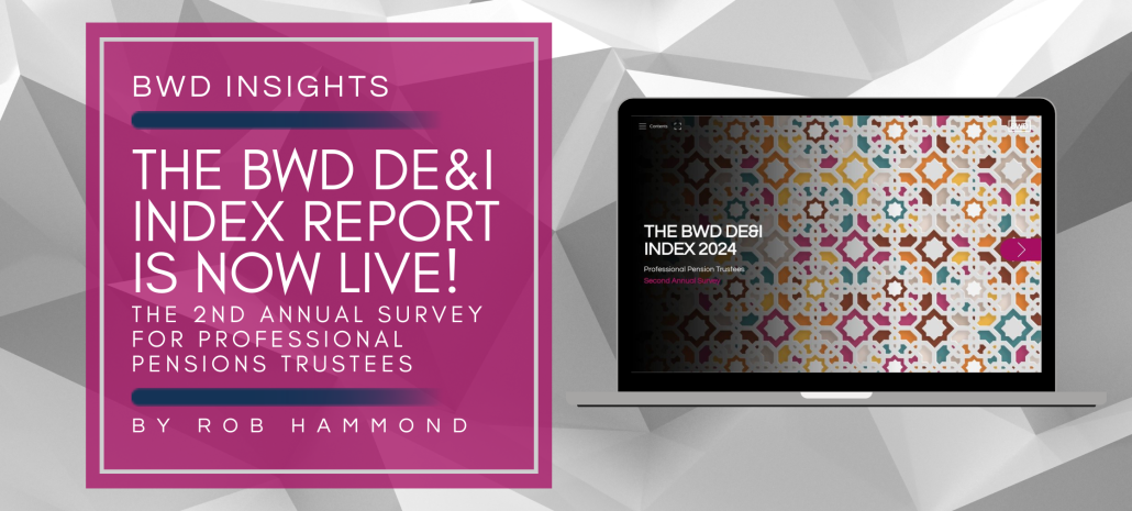 The 2nd Annual BWD DE&I Index Report is Now Live